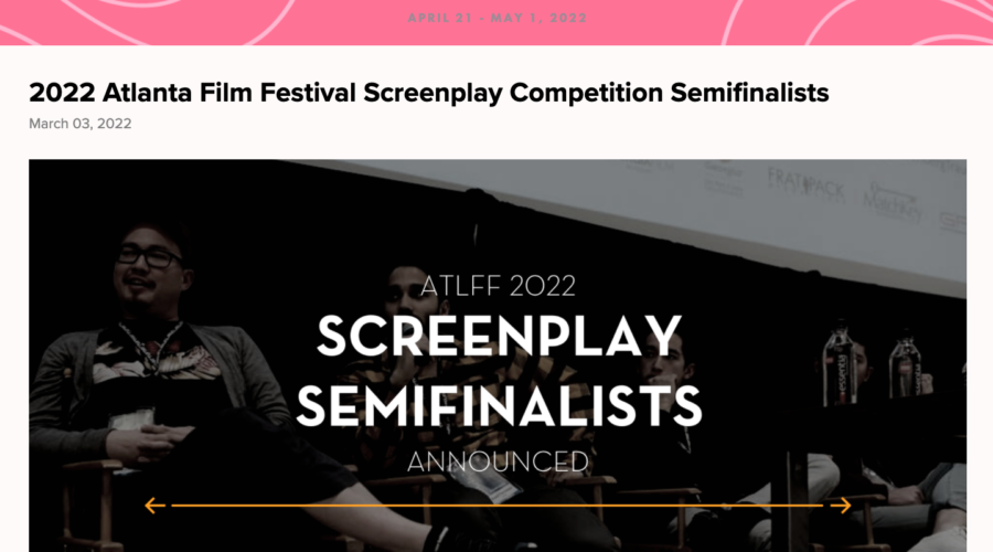 Atlanta Film Festival selects Blood and The Rye as one of the semifinalists at the 2022 Atlanta Film Festival Screenplay Competition