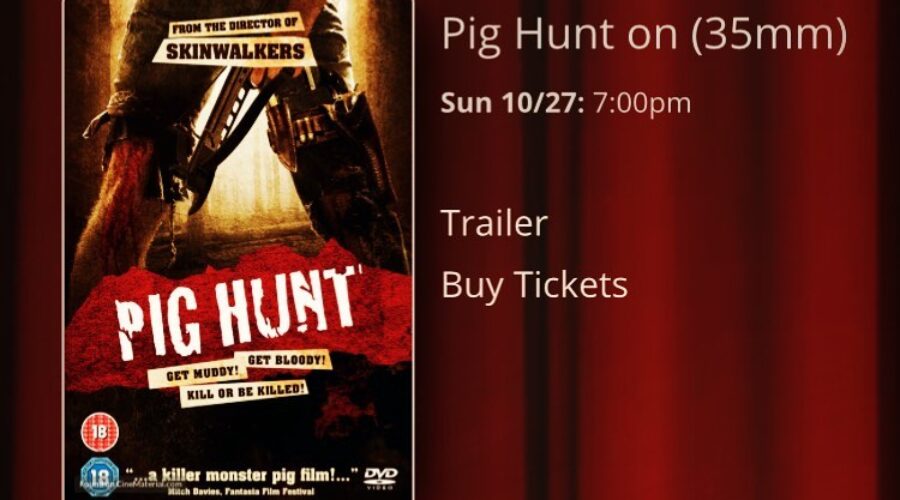 Celebrate Halloween by watching Pig Hunt at the Balboa Theater this October 27